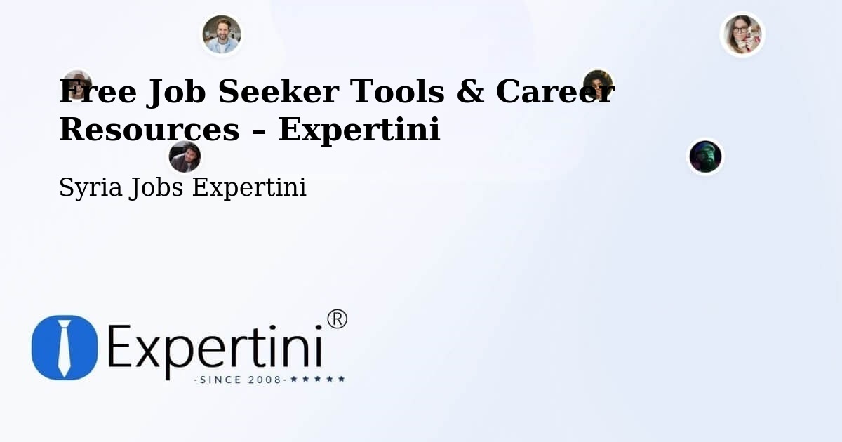 Free Job Seeker Tools & Career Resources – Darkūsh - Darkūsh, Syria Jobs Expertini