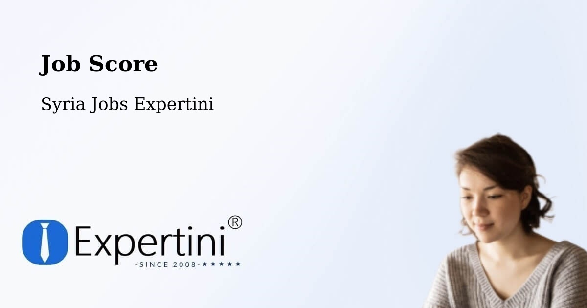 Job Score & Job Description Score Tool – Darkūsh - Syria Jobs Expertini